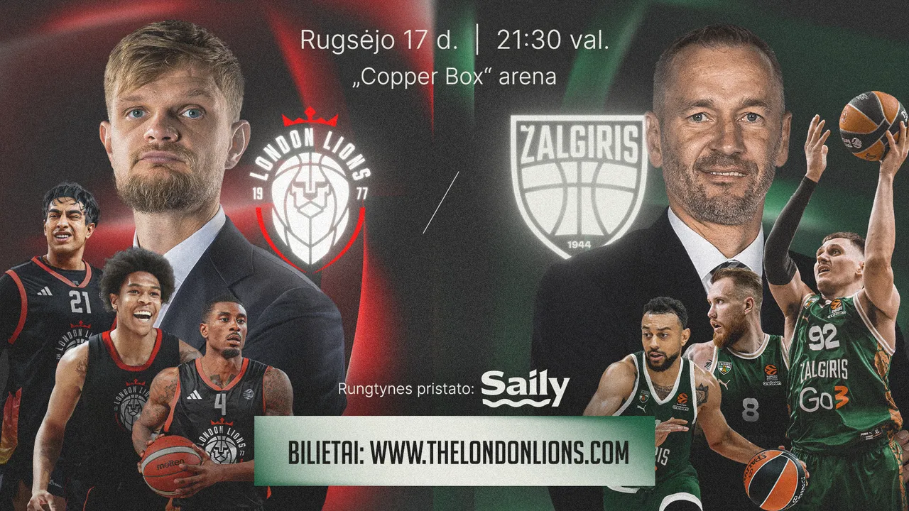Lietuvos čempionas Kauno „Žalgiris“ repeticijas prieš sezoną baigs Londone