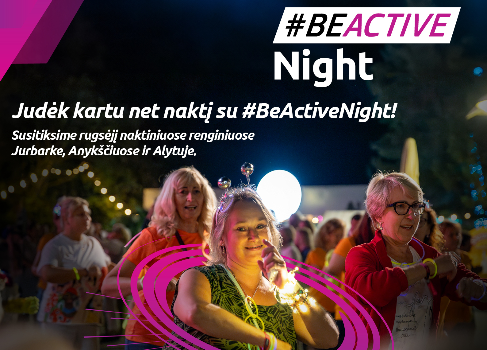 Sportuojame net naktį: „BeActive Night“ rugsėjį kviečia į Jurbarką, Alytų ir Anykščius